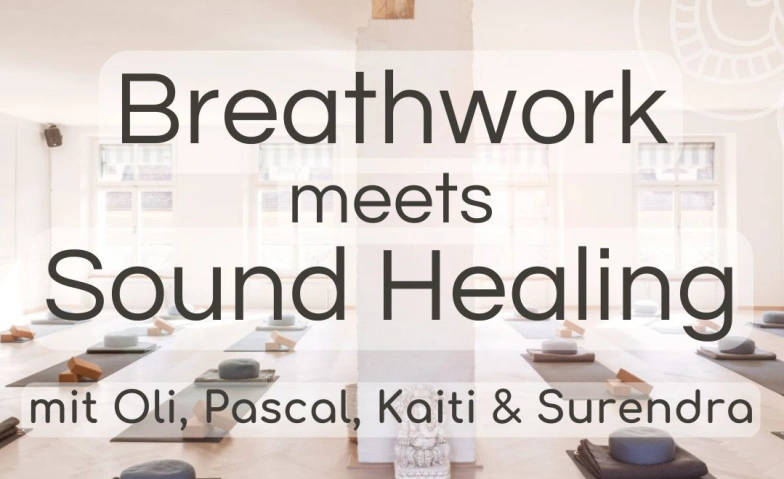 Breathwork meets Sound Healing