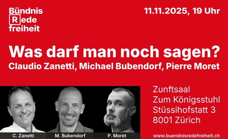 Was darf man noch sagen? Zunft zur Schneidern, Restaurant Zum Königsstuhl, Zunftsaal, Stüssihofstatt 3, 8001 Zürich Tickets