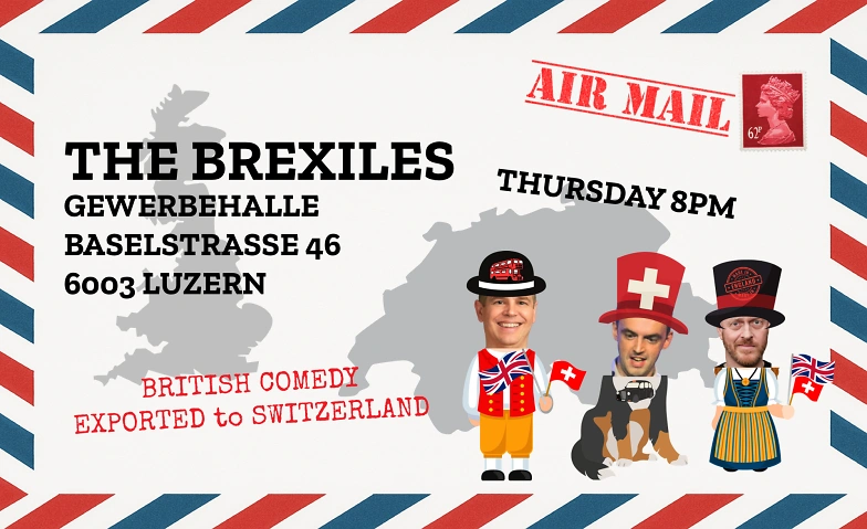 Brexiles - English Comedy Night in Luzern Tickets