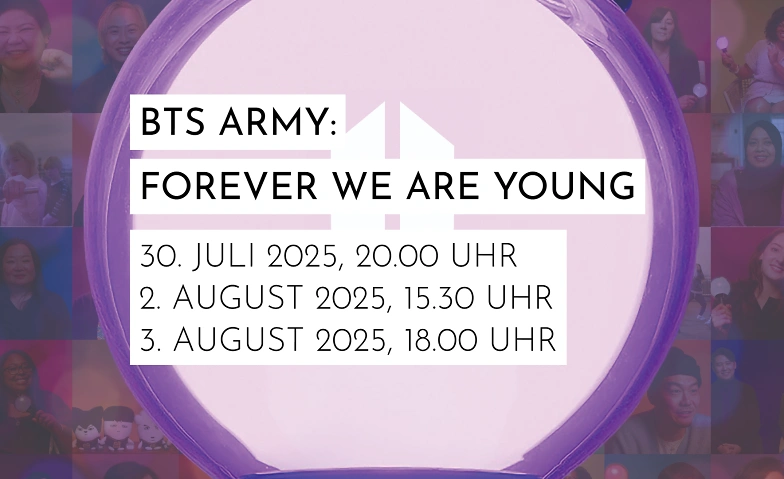 Event-Image for 'Sondervorstellung: "BTS ARMY: Forever we are young"'
