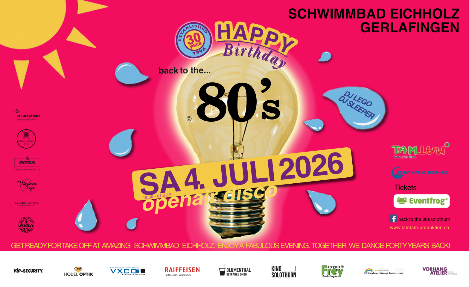 Back to the 80's - happy birthday openair disco Schwimmbad Eichholz, Gerlafingen Tickets