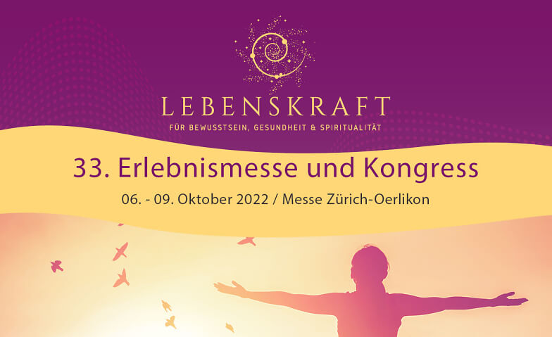 Lebenskraft Erlebnis-Messe 2022 - Eintritte Messe Zürich Tickets