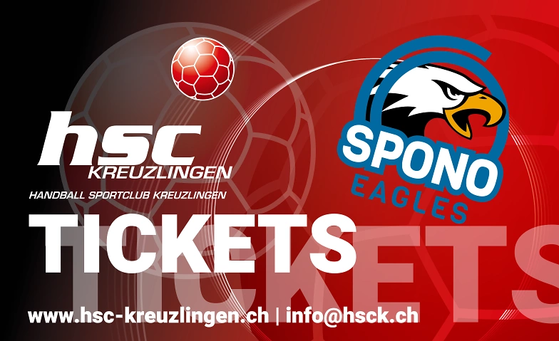 HSC Kreuzlingen – Spono Eagles | NLA SPL1 | Finalrunde Sporthalle Egelsee, Gaissbergstrasse 6, 8280 Kreuzlingen Billets