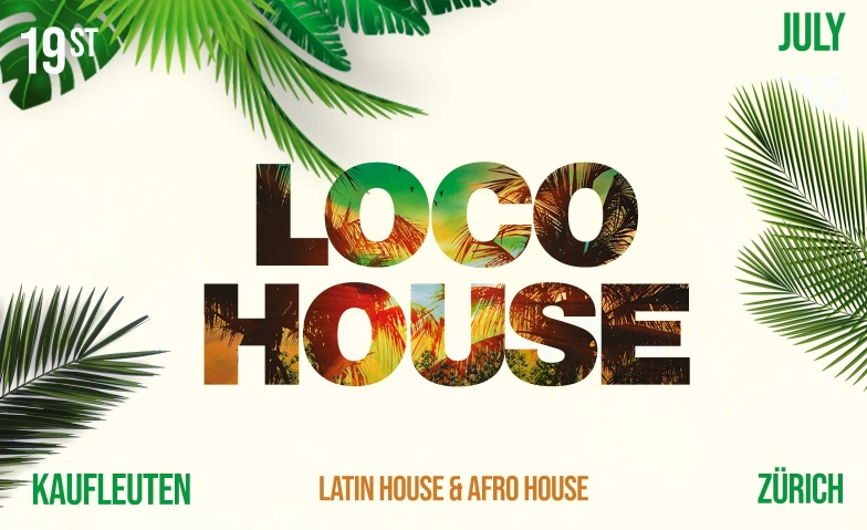 LOCO HOUSE @ KAUFLEUTEN CLUB ZÜRICH Kaufleuten Club, Pelikanplatz 18, 8001 Zürich Tickets