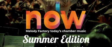 Event-Image for 'NOW Summer Edition - Melody Factory, today’s chamber music'