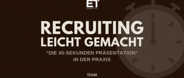 Event-Image for 'Recruiting leicht gemacht: die 45 Sekunden Pr&auml;sentation'