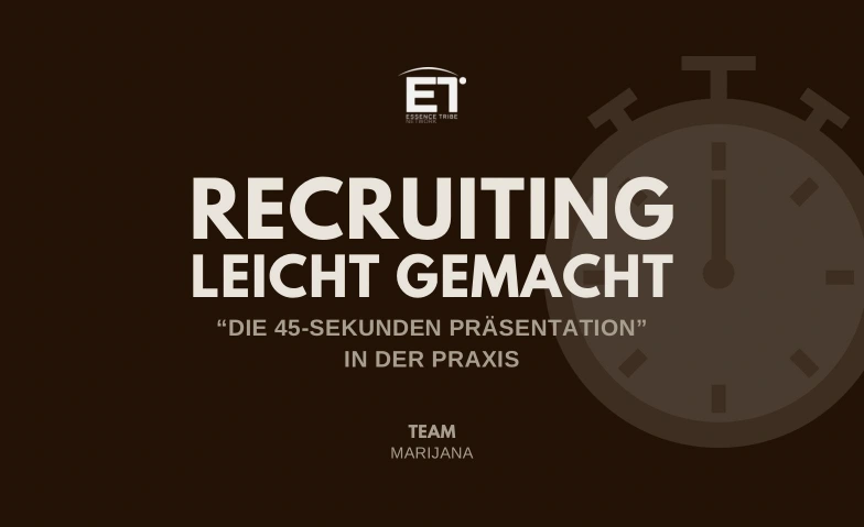 Recruiting leicht gemacht: die 45 Sekunden Pr&auml;sentation Online event Tickets