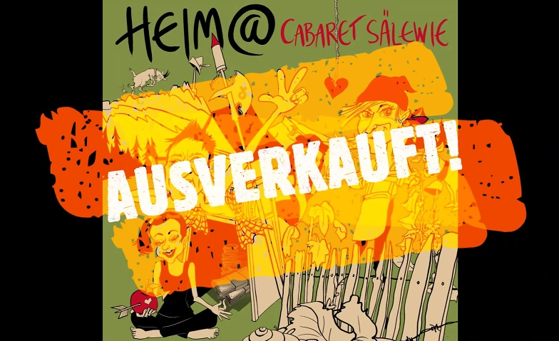 Cabaret Sälewie - Heim@ Stuhlfabrik Herisau, Kasernenstrasse 39A, 9100 Herisau Tickets