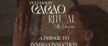 Event-Image for 'Fullmoon Cacao Ritual'