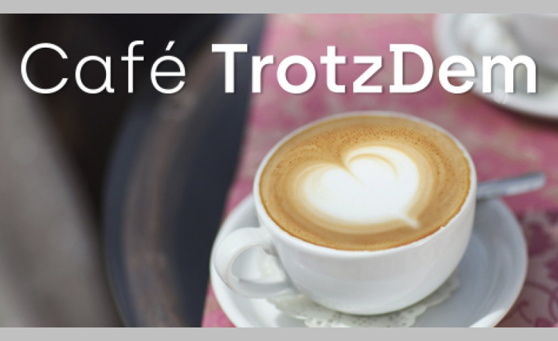 Event-Image for 'Café TrotzDem Sarganserland'