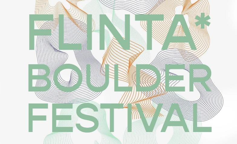 FLINTA* Boulder Festival 2025 - Festival-Ticket Tickets
