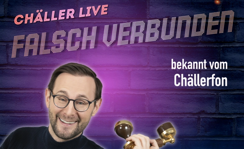 CHÄLLER LIVE  - AUSVERKAUFT Zeltainer Kleintheater, Unterwasser Tickets