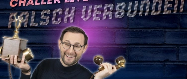 Event-Image for 'Chäller Live - Falsch verbunden'
