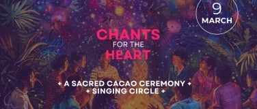 Event-Image for 'Chants for the Heart - Sacred cacao ceremony- singing circle'