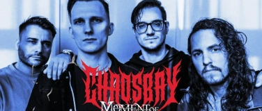 Event-Image for 'CHAOSBAY  NOT AFRAID TOUR 2025  Support: Moment Of Madness'