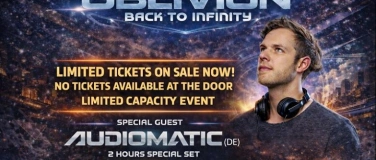 Event-Image for 'Oblivion -Back to Infinity present AUDIOMATIC'