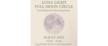 Event-Image for 'Luna Light Full Moon Circle – Sound Meditation & Journali'