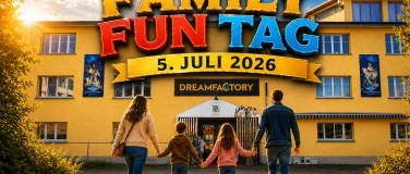 Event-Image for 'Family Fun Tag in der Dreamfactory'