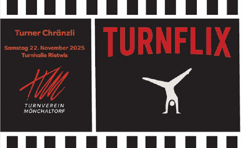 TURN CHR&Auml;NZLI TV M&Ouml;NCHALTORF *NACHMITTAG* Tickets