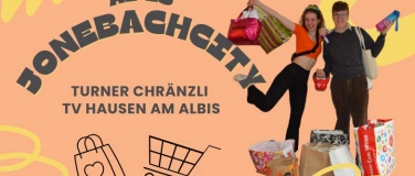 Event-Image for 'Ab is Jonebachcity - Turnerchränzli TV Hausen am Albis'