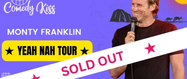 Event-Image for 'Comedy Kiss Presents: Monty Franklin, Yeah Nah Tour'