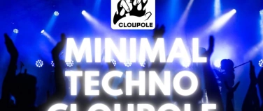 Event-Image for 'Minimal Techno Cloupole'