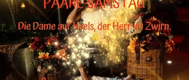 Event-Image for 'PAARE- SAMSTAG, Damen auf Heels und die Herren im Zwirn.'