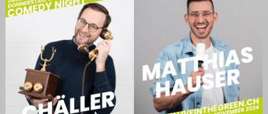 Event-Image for 'Comedy Night mit Chäller und Matthias Hauser'