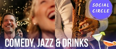 Event-Image for 'Comedy, Jazz & Drinks'