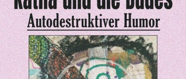 Event-Image for 'Katha und die Dudes: Autodestruktiver Humor (Tour 2.0)'