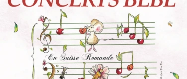Event-Image for 'Concerts B&eacute;b&eacute; &agrave; La Chaux-de-Fonds'