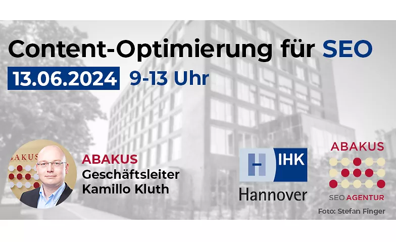 IHK Hannover Seminar: Content-Optimierung für SEO IHK Hannover, Bischofsholer Damm 91, 30173 Hannover Billets