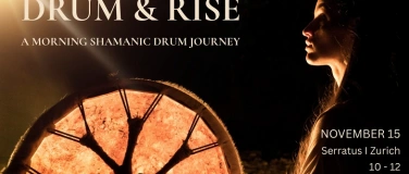 Event-Image for 'DRUM & RISE I MORNING SHAMANIC DRUM JOURNEY I TROMMEL KREIS'