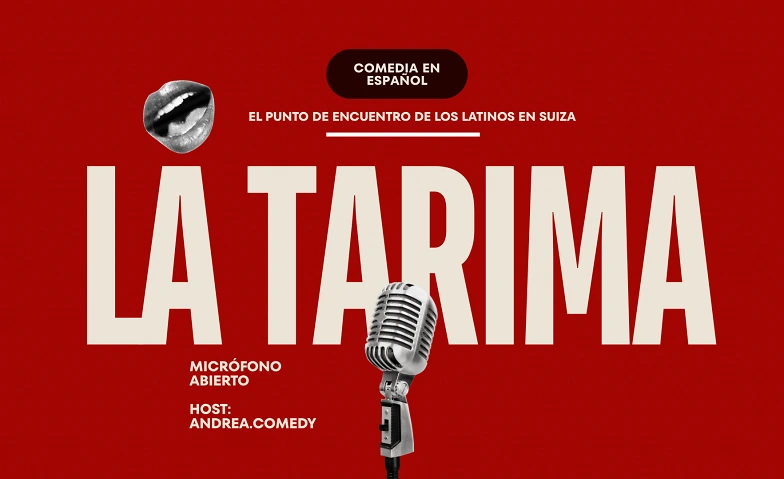 La Tarima - Comedia en Espa&ntilde;ol - Basel Tickets