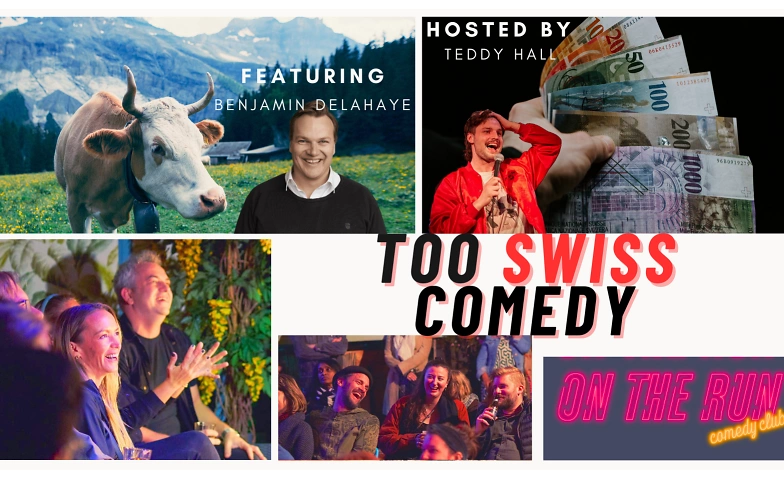 Event-Image for 'Too Swiss Comedy ZÜRICH- with Headliner Benjamin Delahaye'
