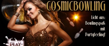 Event-Image for 'Cosmicbowling'