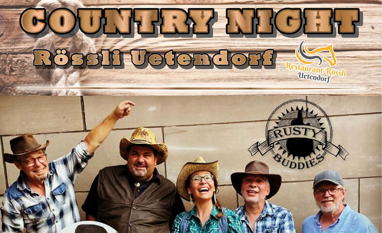 Country Night mit Rusty Buddies Kultur & Eventsaal Rössli, Dorfstrasse 15, 3661 Uetendorf Tickets