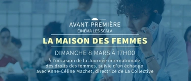 Event-Image for 'Avant-premi&egrave;re LA MAISON DES FEMMES'