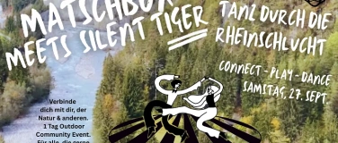 Event-Image for 'Mätschbox meets Silent Tiger: Tanz durch die Rheinschlucht'