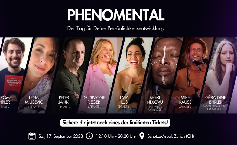 PHENOMENTAL - Der Tag für Deine Persönlichkeitsentwicklung Schütze-Areal, Limmatstrasse 303, 8005 Zürich Tickets