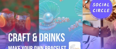Event-Image for 'Craft & Drinks - Make your own bracelet'