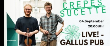 Event-Image for 'Crepes Sucette - Live im Gallus'