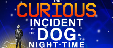 Event-Image for 'The Curious Incident of the Dog in the Night-Time'