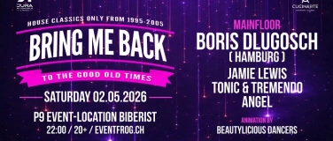 Event-Image for 'Bring Me Back - To The Good Old Times w/Boris Dlugosch'