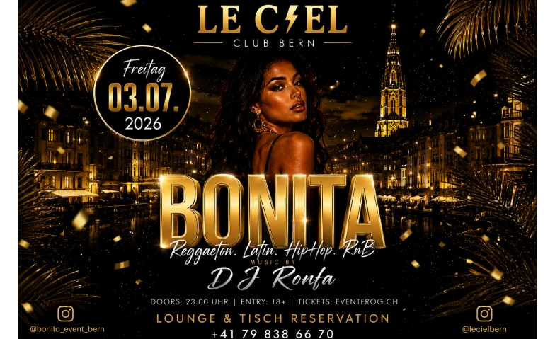 Bonita Event Le Ciel Club, Bern Tickets