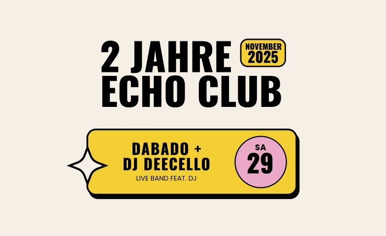 DABADO & DJ DEECELLO Echo Club Rankweil, Langgasse 116, 6830 Rankweil Billets