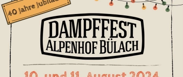 Event-Image for 'Dampffest Alpenhof Bülach 10. und 11. August 2024'
