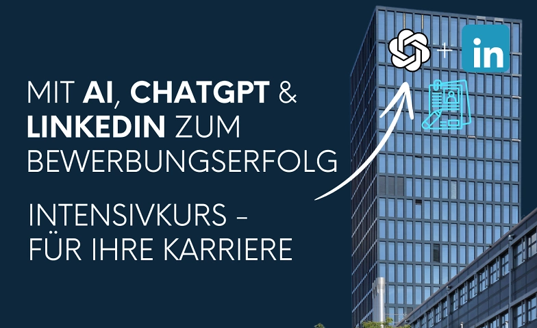 Mit AI, ChatGPT &amp; LinkedIn zum Bewerbungserfolg ${singleEventLocation} Billets