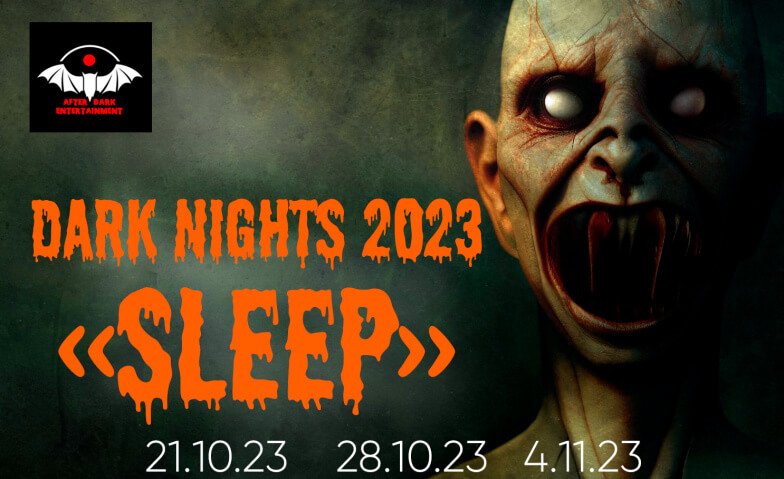 Dark Nights 2023 "SLEEP" Halle Dark Nights, Konstanzerstrasse 61, 8274 Tägerwilen Tickets
