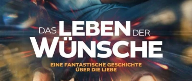 Event-Image for 'Das Leben der W&uuml;nsche'
